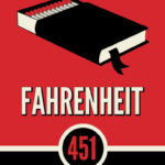 Fahrenheit 451: A Novel