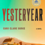 Yesteryear (GMA Book Club Pick)