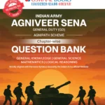 Indian Army | Agniveer Sena General Duty (GD) | Agnipath Scheme | Chapter-wise Question Bank | General Knowledge | General Science | Mathematics | Reasoning For 2026 Exam