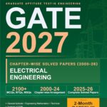 GATE-EE 2027 Chapter-wise Solved Papers (2000-2026) | Electrical Engineering | 27 Years PYQ Breakdown with Detailed Solutions & Fully Solved 2025-26 Papers | GATE-EE Exam Prep Papers