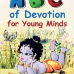 ABC of Devotion for Young Minds by Dr. Krishna Tripathi