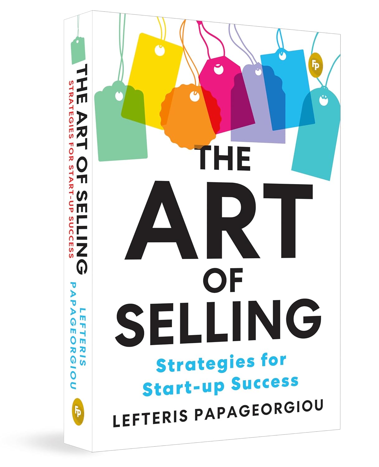 art os selling The Art of Selling: Strategies for Start-up SuccessThe Art of Selling: Strategies for Start-up Success - Image 1