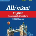 All in One English Language & Literature Class 10 for CBSE Exam 2026-27 | NCERT Based Complete Theory, Practice Exercises, CBQs, A-R, Sample Papers & Mind Maps | Revised Edition as per Latest Syllabus