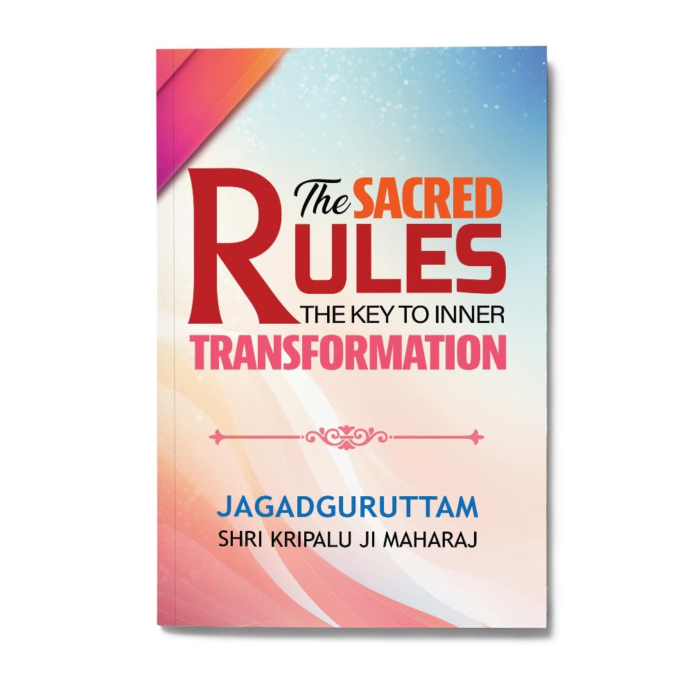 sacred rules The Sacred Rules by Jagadguru Shri Kripalu Ji Maharaj - Image 1