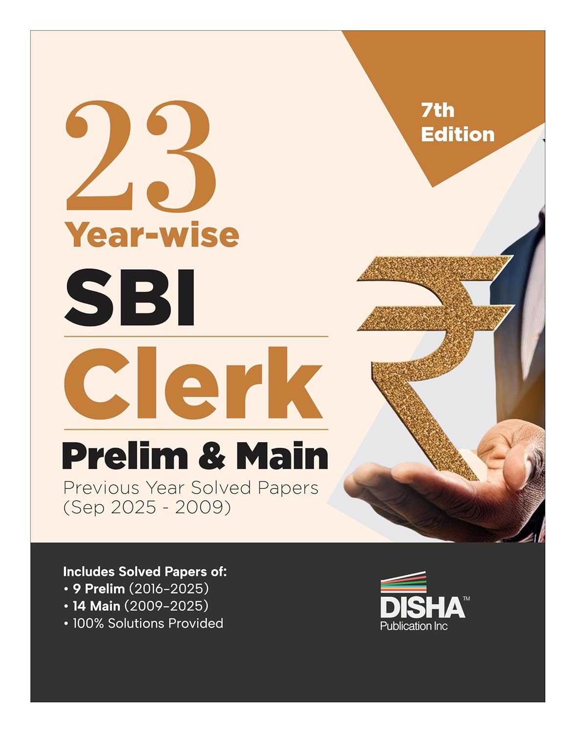23 Disha 23 Year-wise SBI Clerk Prelim & Main Exams Previous Year Solved Papers (2025 - 2009) 7th Edition | General Banking - Image 1