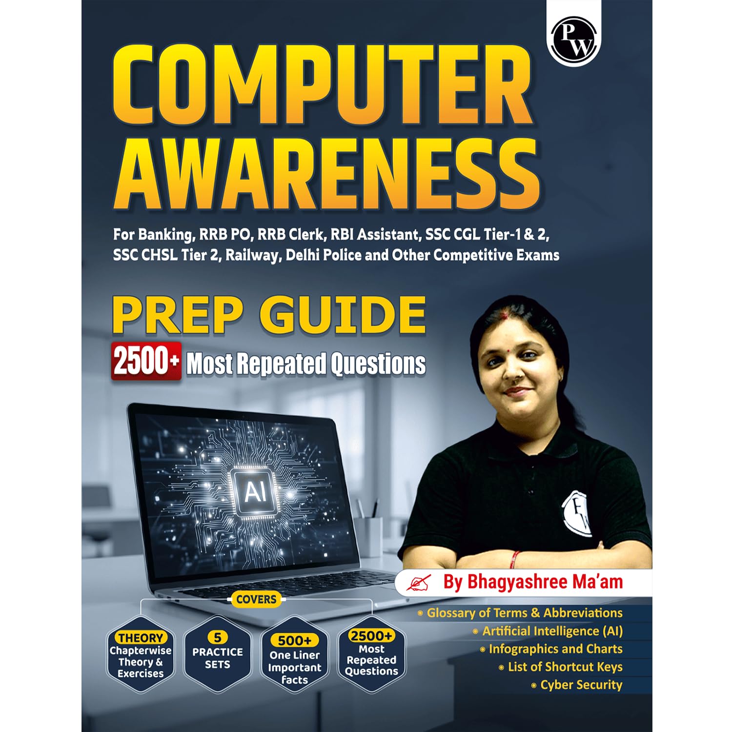 Version 1.0.0 PW Computer Awareness Book 2026 | Chapterwise Theory and 2500+ Most Repeated Questions & PYQs By Bhagyashree Mam For Banking, Railway, RBI Clerk & Assistant, SSC, Delhi Police and Others Exams - Image 1