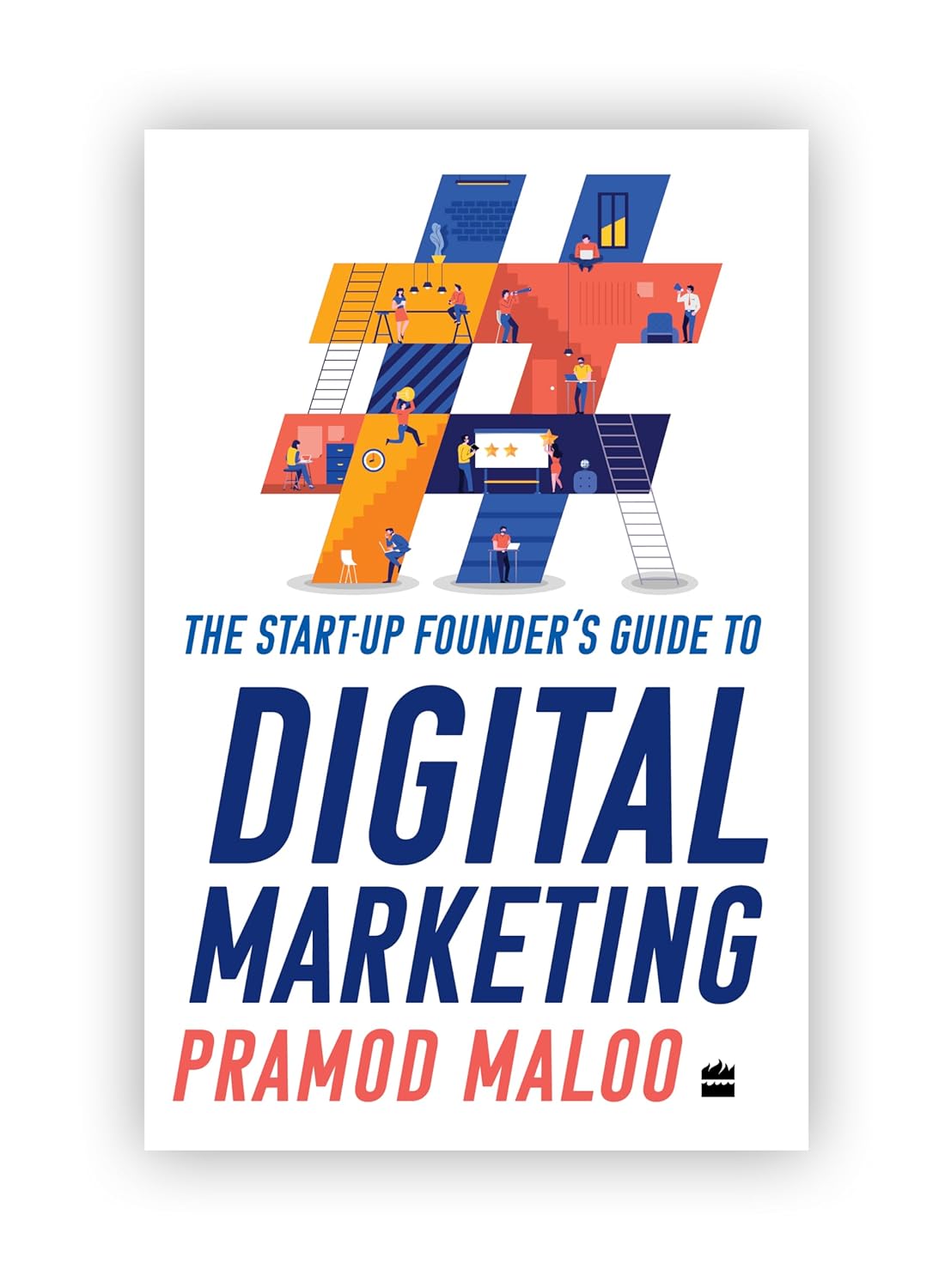dm The Start-up Founder's Guide to Digital Marketing by Pramod Maloo - Image 1
