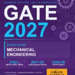 GATE-ME 2027 Study Guide | Mechanical Engineering | 3750+ MCQs, NTQs & MSQ | 2024-2026 Solved Papers & 3 Mock Tests | GATE-ME Exam Prep Guide