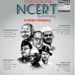 UPSC 2026: Indian History NCERT Summary (Class 6th-12th) for Civil Services & State PSC Exams | Chapter-wise Practice Questions | UPSC NCERT IAS Prelims & Mains Preparation