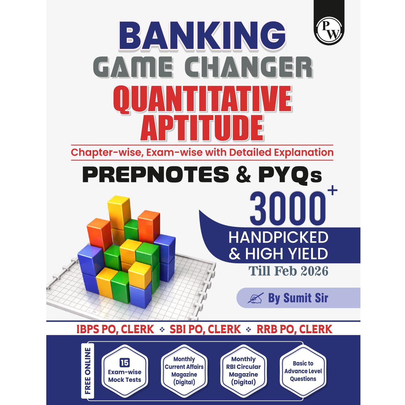 pw qa PW Banking Game Changer Quantitative Aptitude Prepnotes & 3000+ PYQs By Sumit Sir For 2026-27 Exams | Chapterwise Theory with 15 Online CBT Tests | ... & Clerk, SBI PO & Clerk, RRB PO & Clerk Exams - Image 1