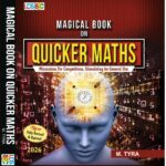 Magical Book on Quicker Maths by M. Tyra, 2026 Edition, Fully Revised & Updated, Speed-Oriented Shortcut Methods for Competitive Exams (Magical Book Series)